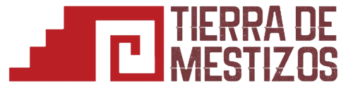 Tierra de Mestizos